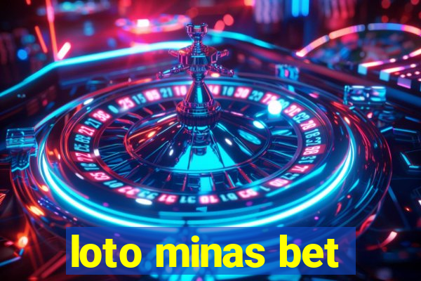 loto minas bet